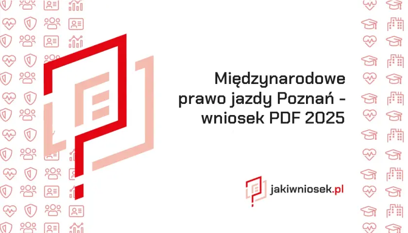 Jak wyrobić międzynarodowe prawo jazdy w Poznaniu? Poradnik krok po